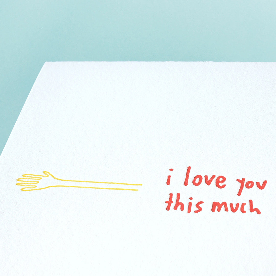 I Love You This Much Card