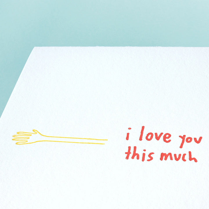 I Love You This Much Card