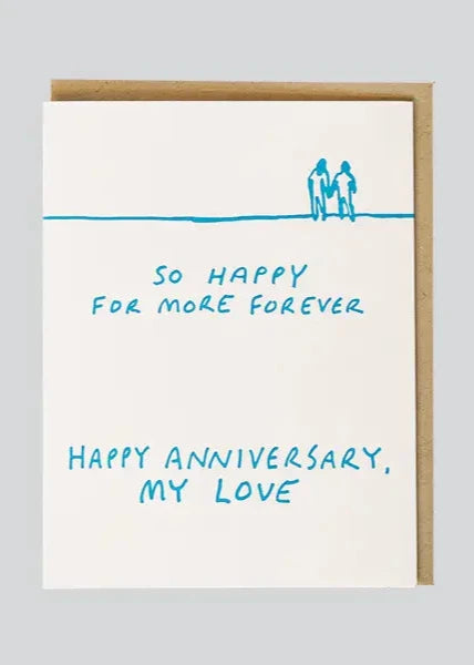 More Forever Anniversary Card