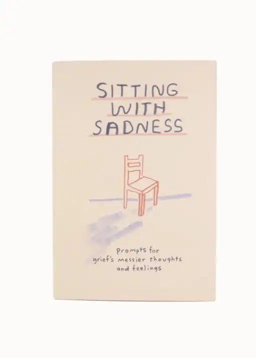 Sitting with Sadness Journal