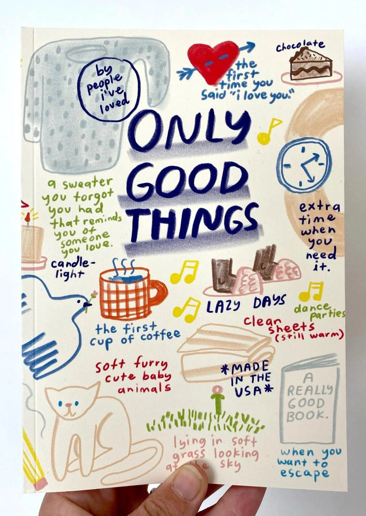 Only Good Things Notebook